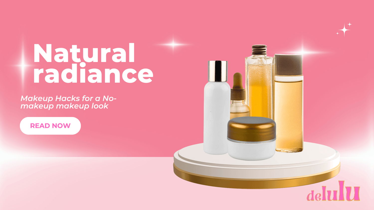 Natural Radiance: Makeup Hacks for a No-Makeup Makeup Look